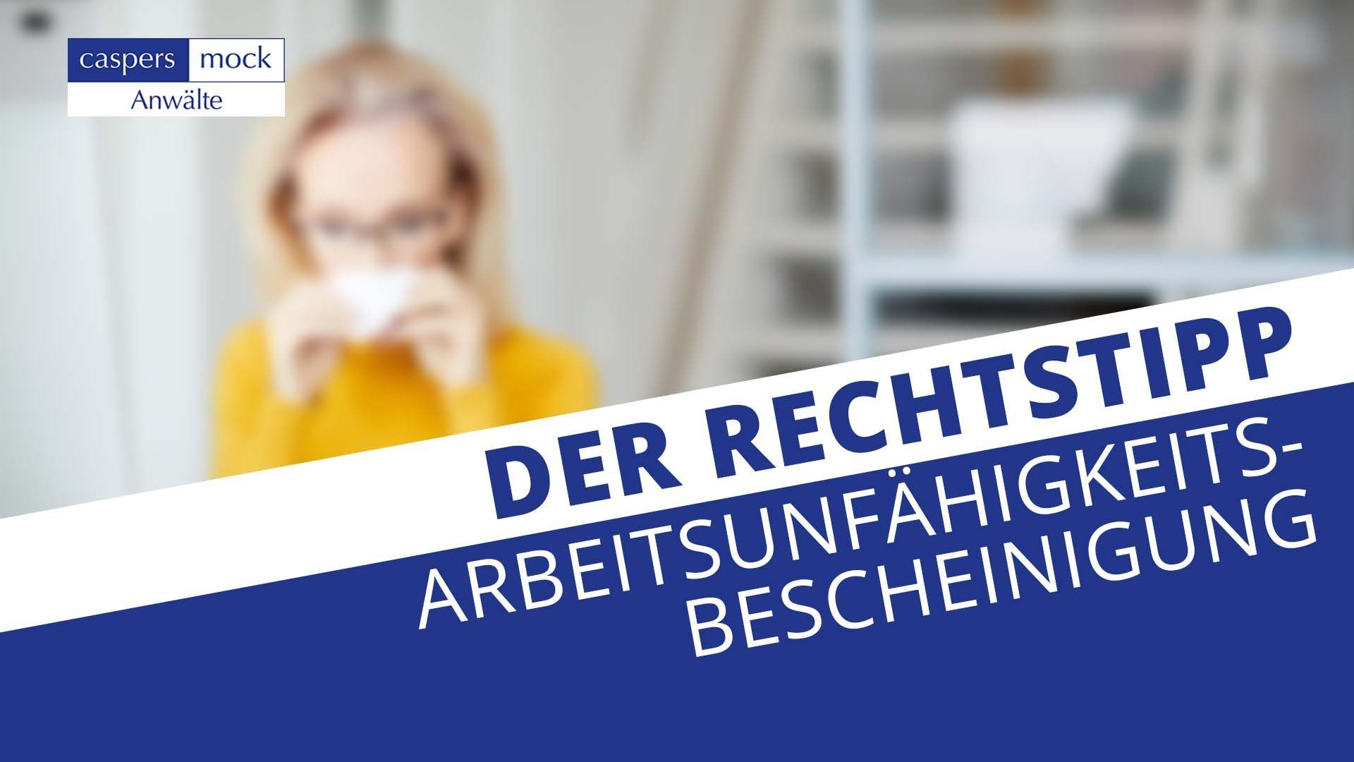 Maruis Saager zum Thema Arbeitsunfähigkeitsbescheinigung