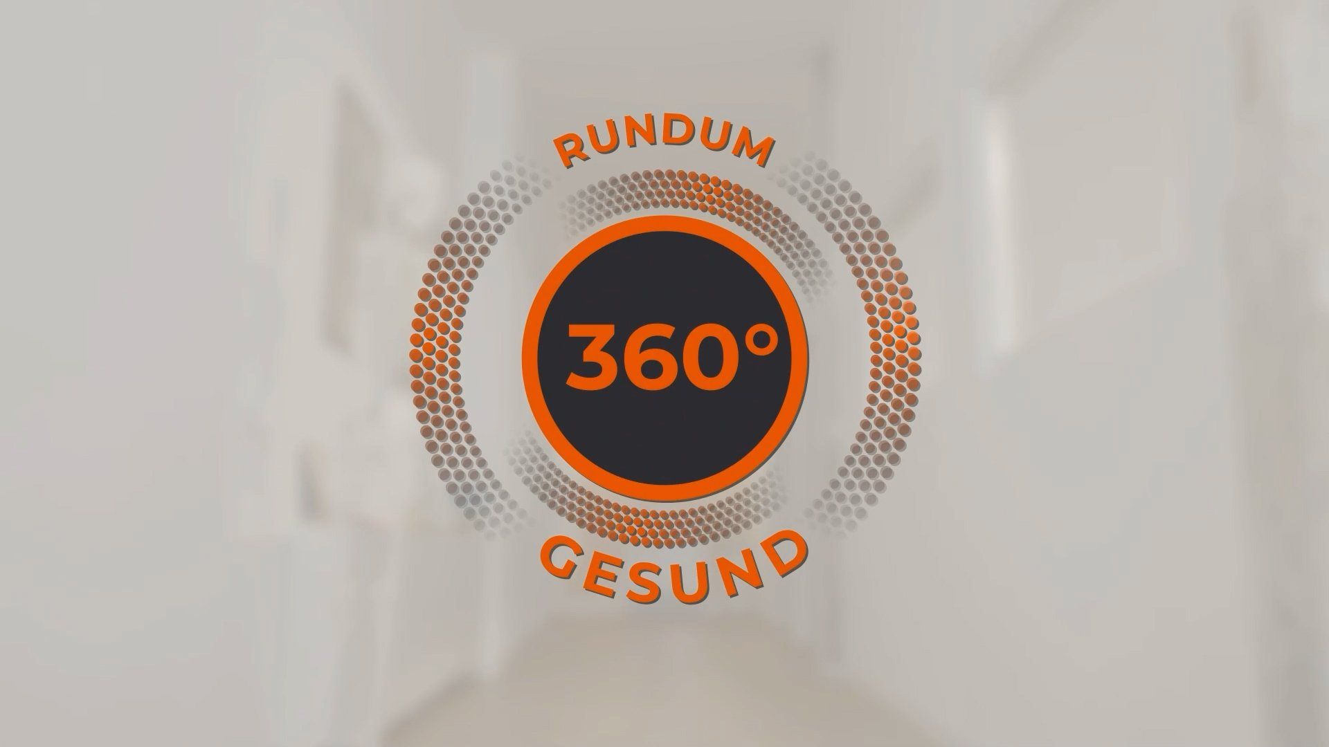 360 Grad – Rundum gesund