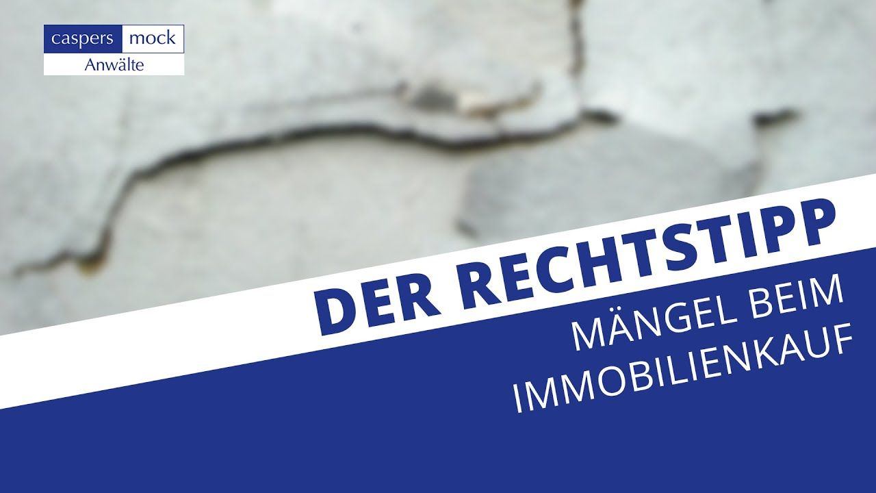 Der Rechtstipp: Mängel beim Immobilienkauf