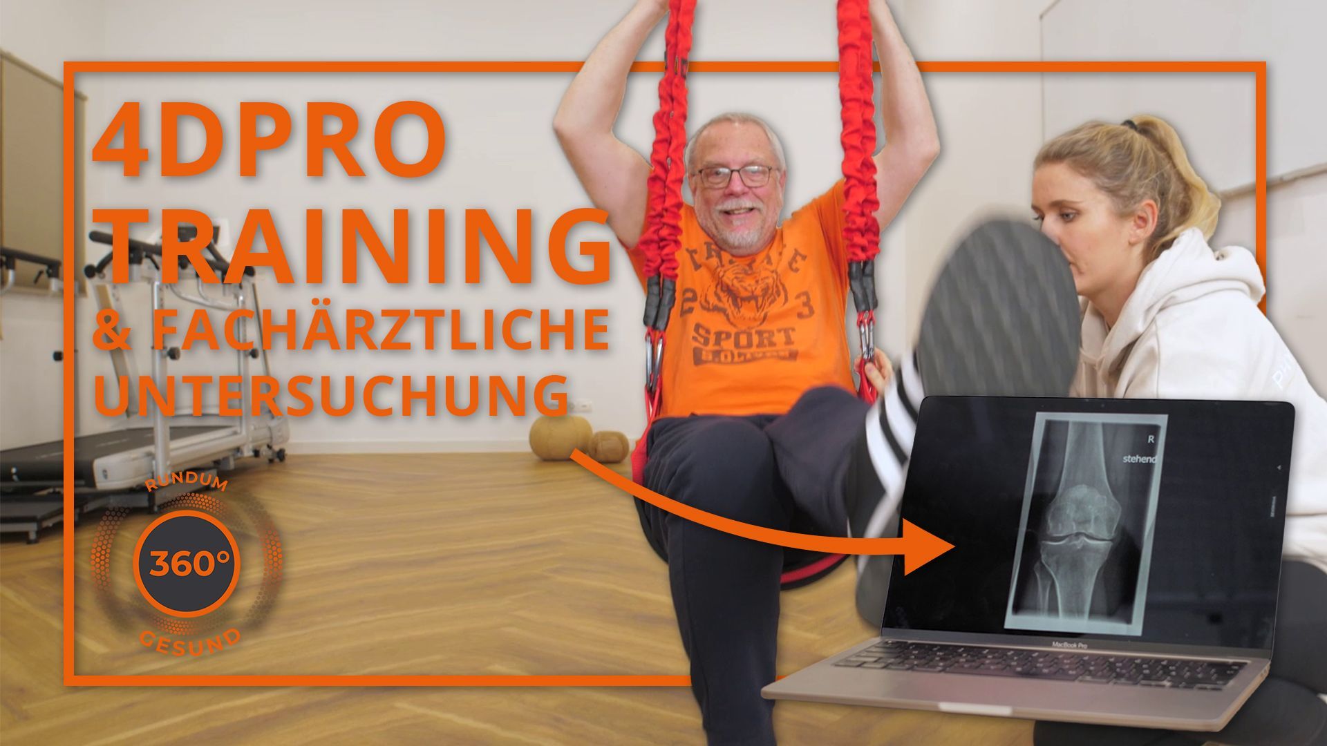 360° - Rundum gesund: Fachärztliche Untersuchung & 4dPRO Training (Folge 4)