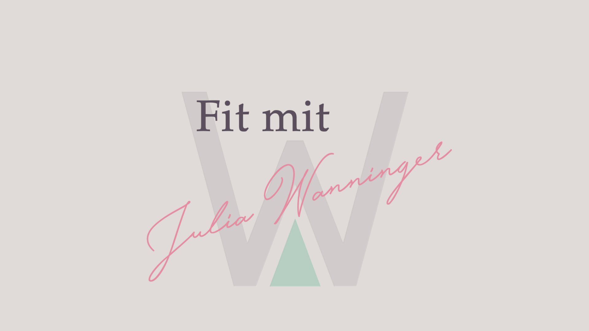 Fit mit Julia Wanninger