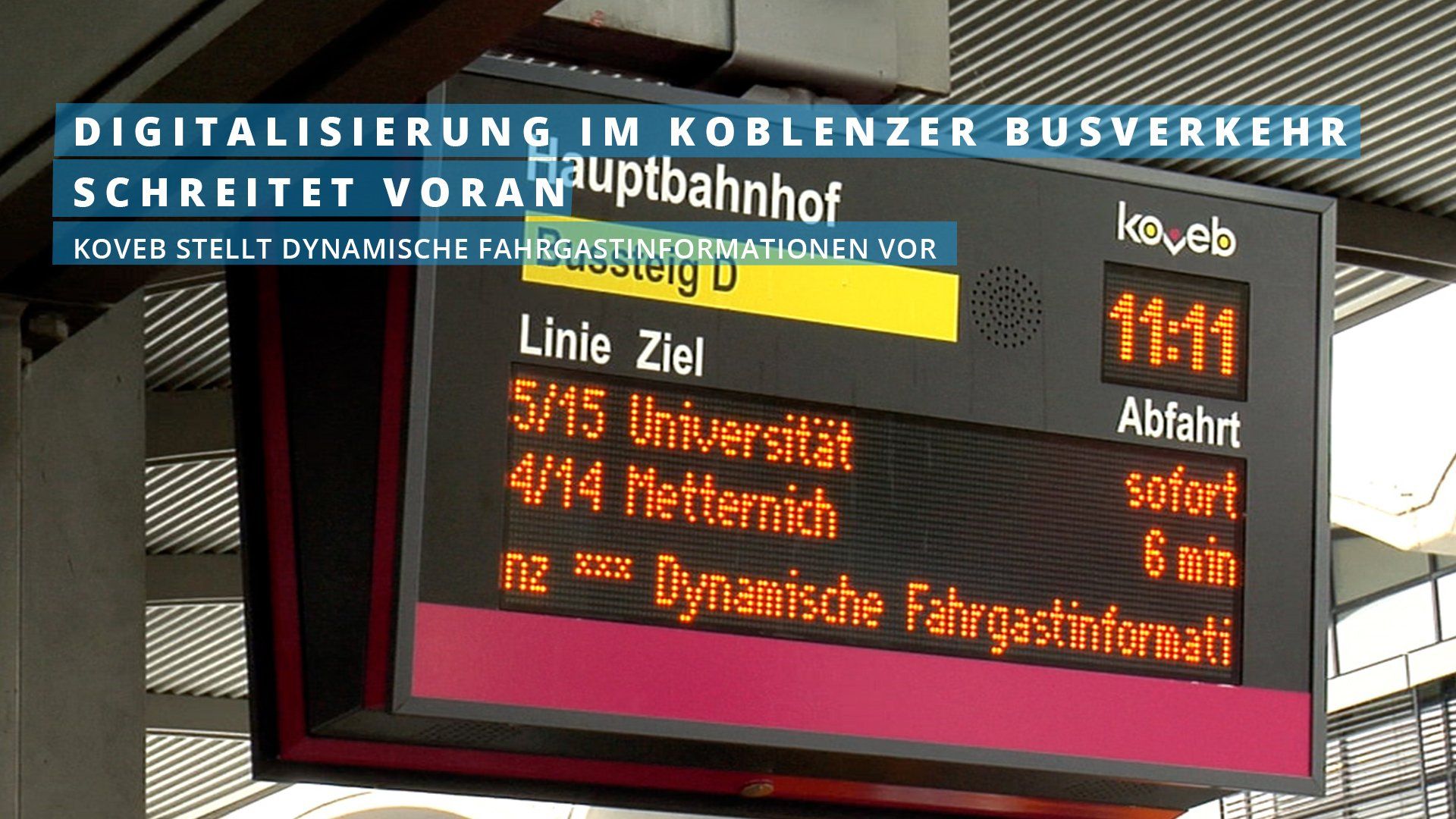 Digitalisierung im Koblenzer Busverkehr schreitet voran - koveb stellt dynamische Fahrgastinformationen vor