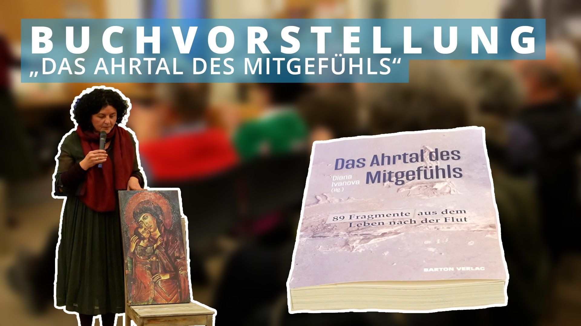 Buchvorstellung: Das Ahrtal des Mitgefühls - 89 Fragmente aus dem Leben nach der Flut