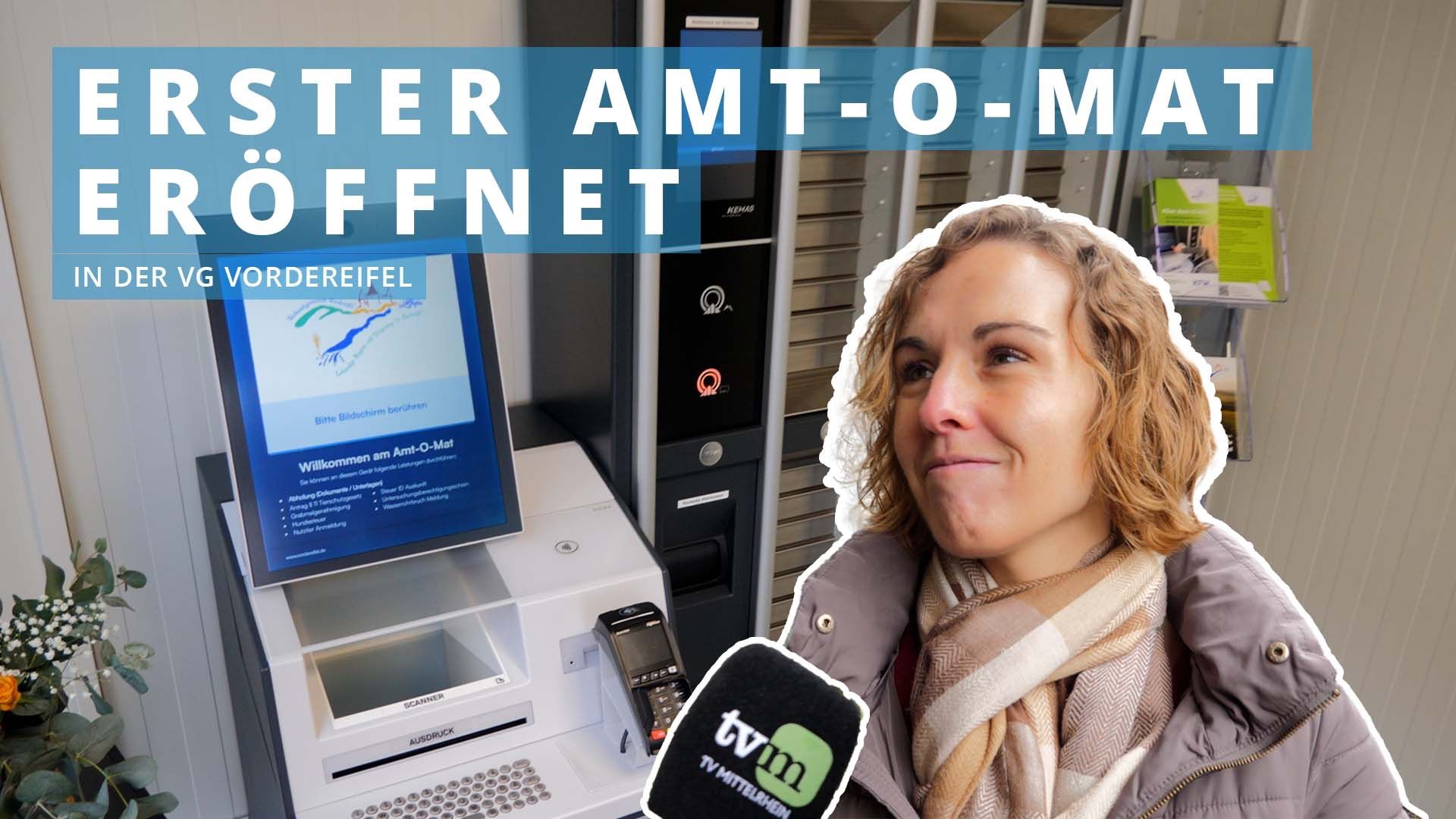 Erster Amt-O-Mat in der VG Vordereifel eröffnet: Bürgerservice rund um die Uhr