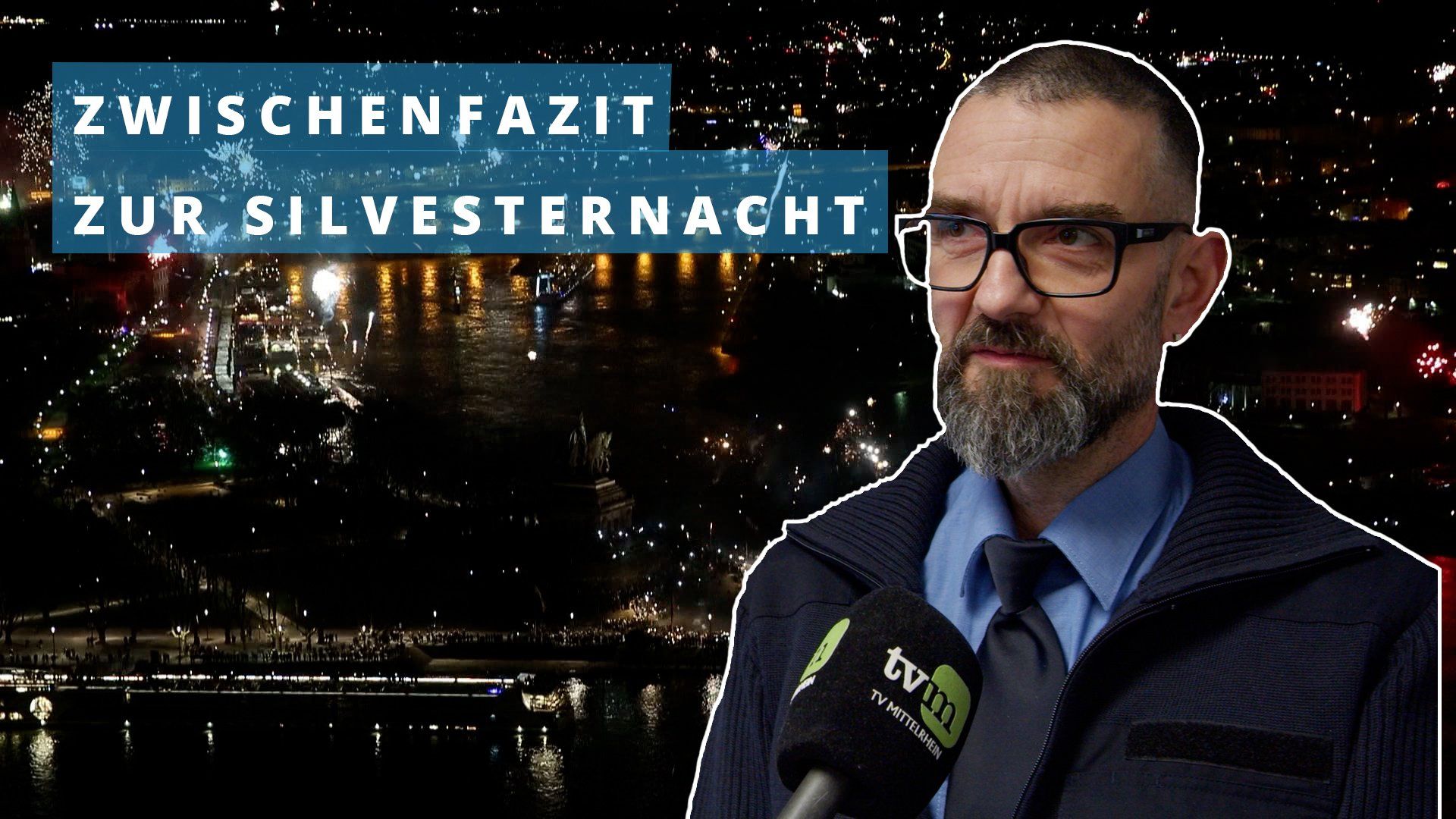 Polizei zieht Zwischenfazit zur Silvesternacht Koblenz