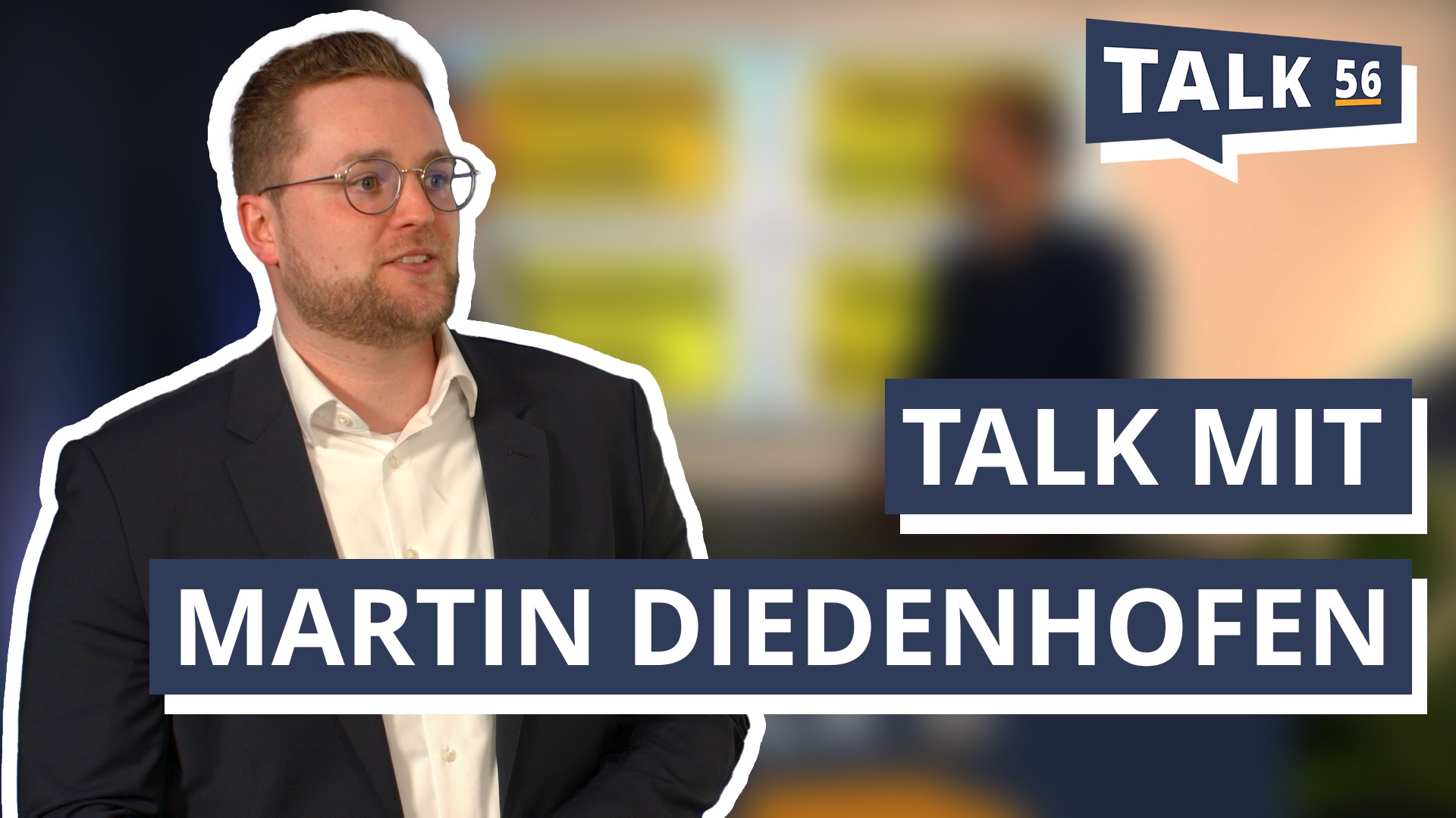 Kommunalwahl 56: Talk mit Martin Diedenhofen