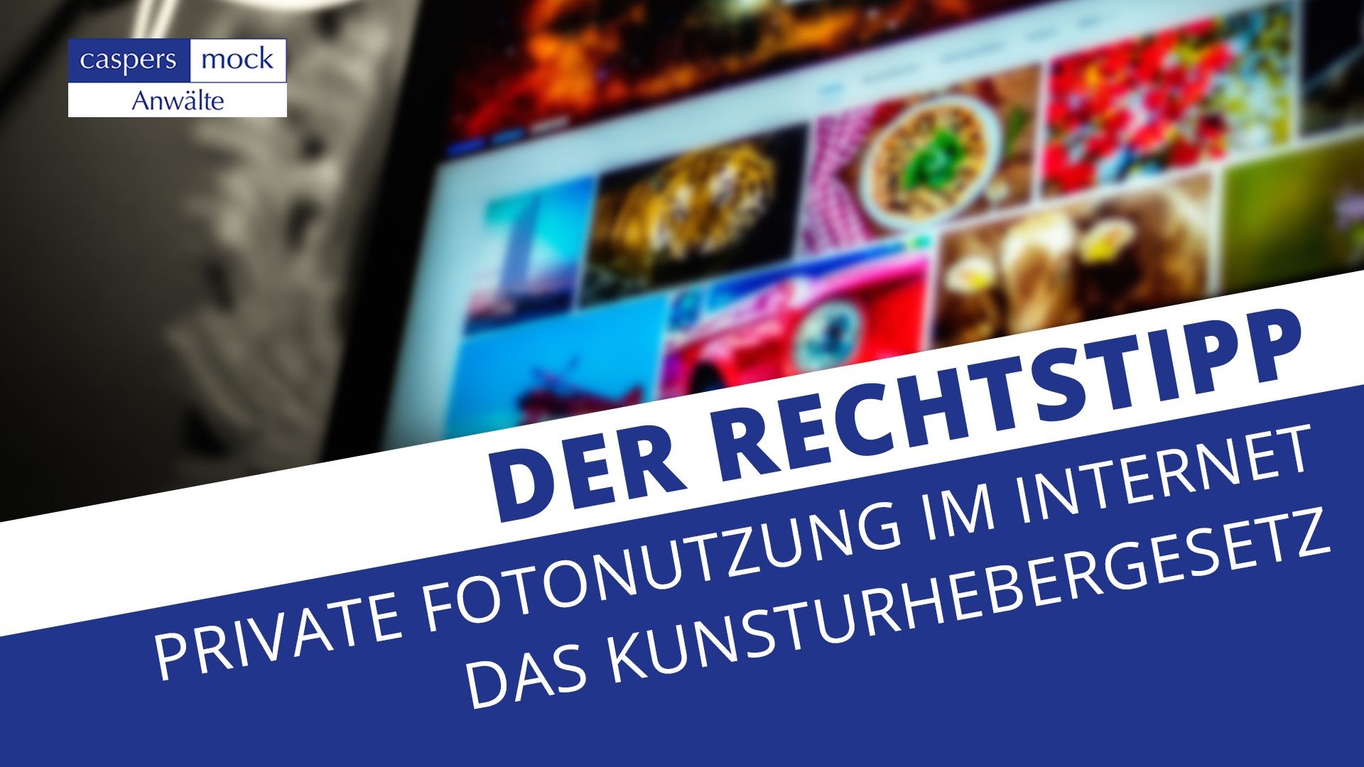 Private Fotonutzung im Internet - Das Kunsturhebergesetz