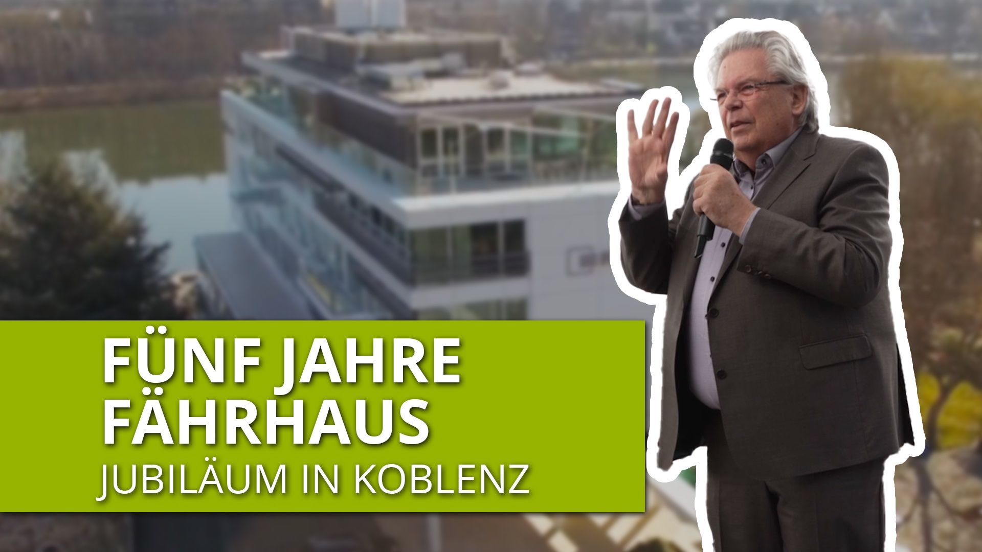 Fünf Jahre Fährhaus Koblenz