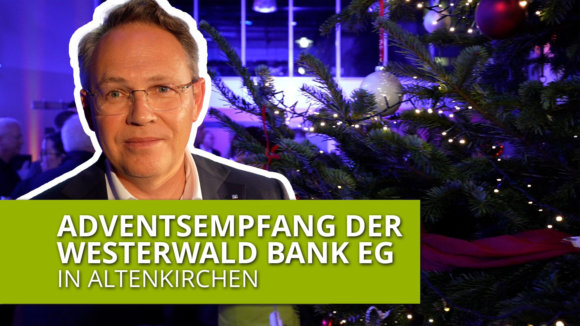 Westerwald Bank: Adventsempfang in Altenkirchen