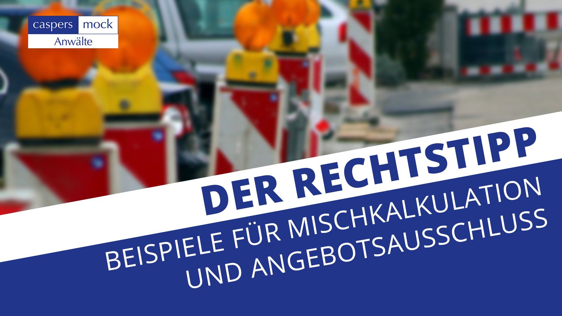 Rechtstipp: Beispiele für Mischkalkulation und Angebotsausschluss