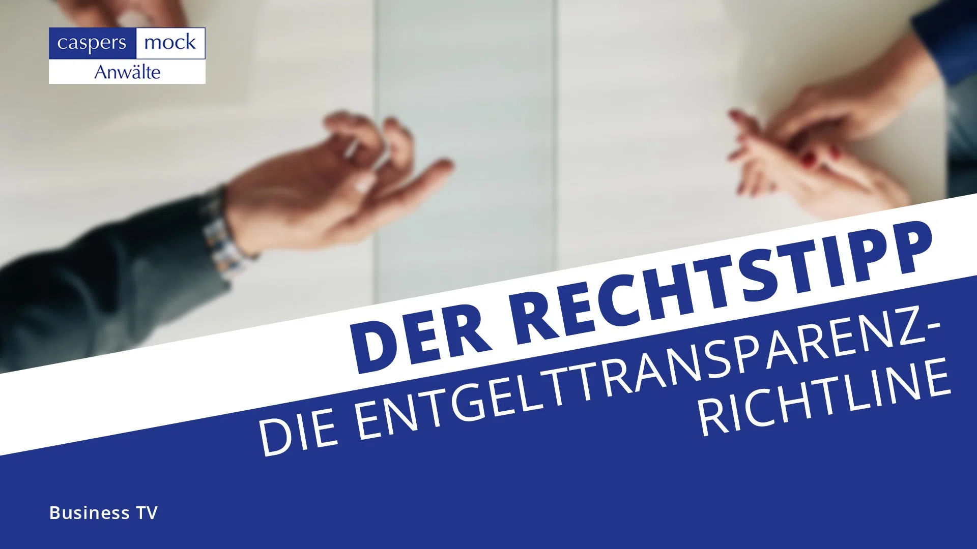 Business TV | Neu! EU-weite Entgelttransparenzrichtlinie