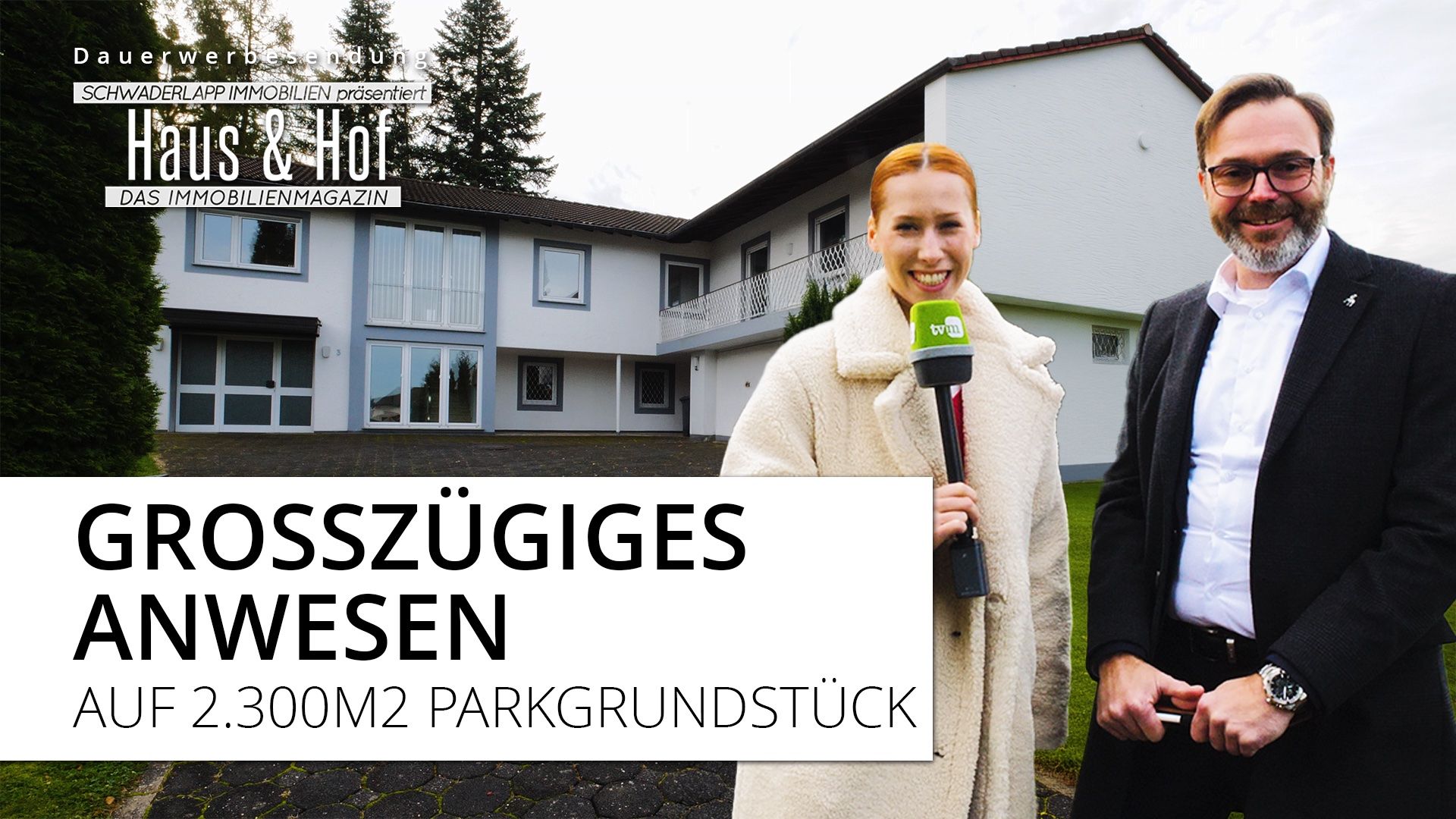 Dauerwerbesendung | Großzügiges Anwesen auf 2.300m2 Parkgrundstück | Haus und Hof