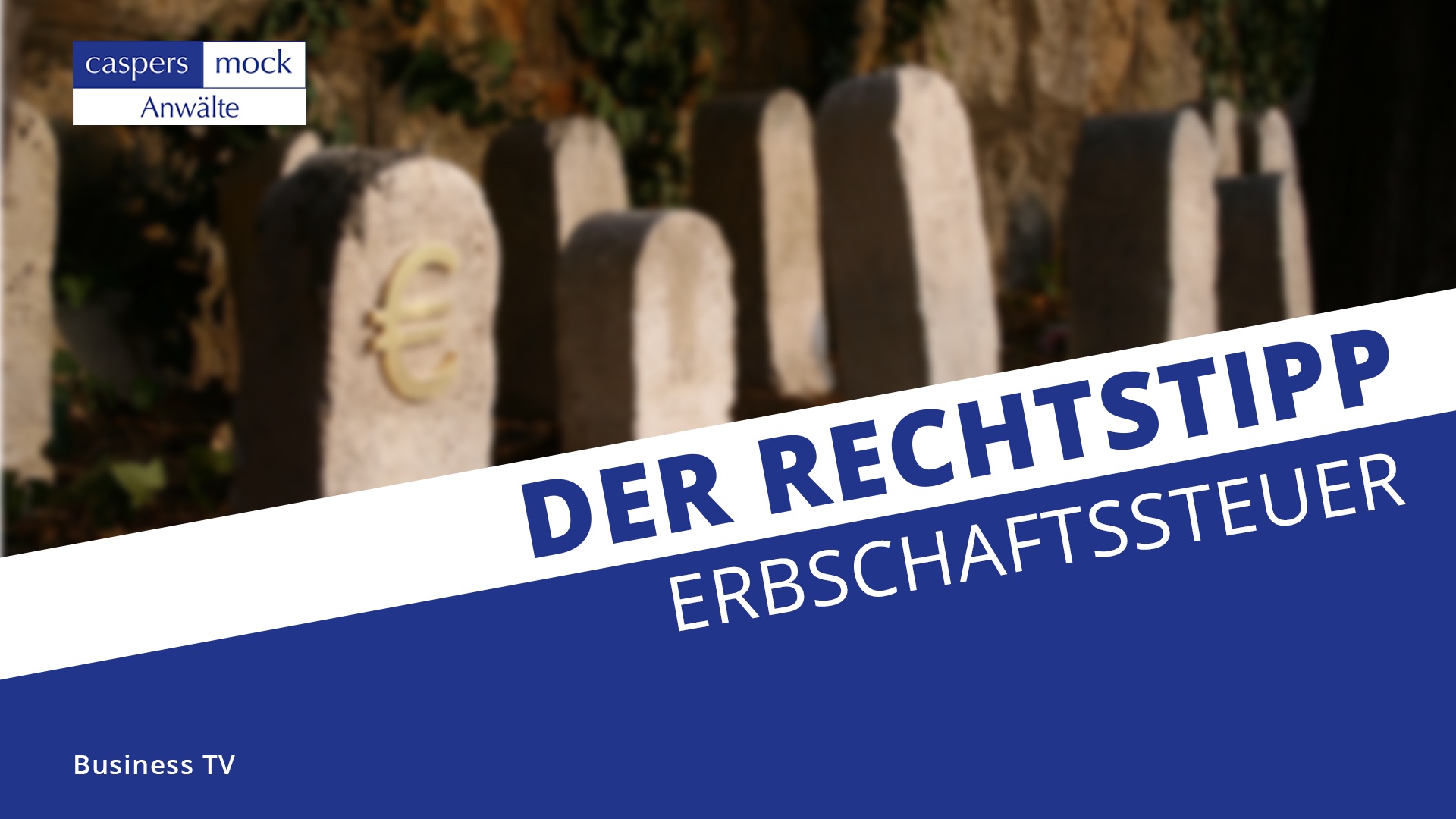 Business TV | Ich habe geerbt - und jetzt?