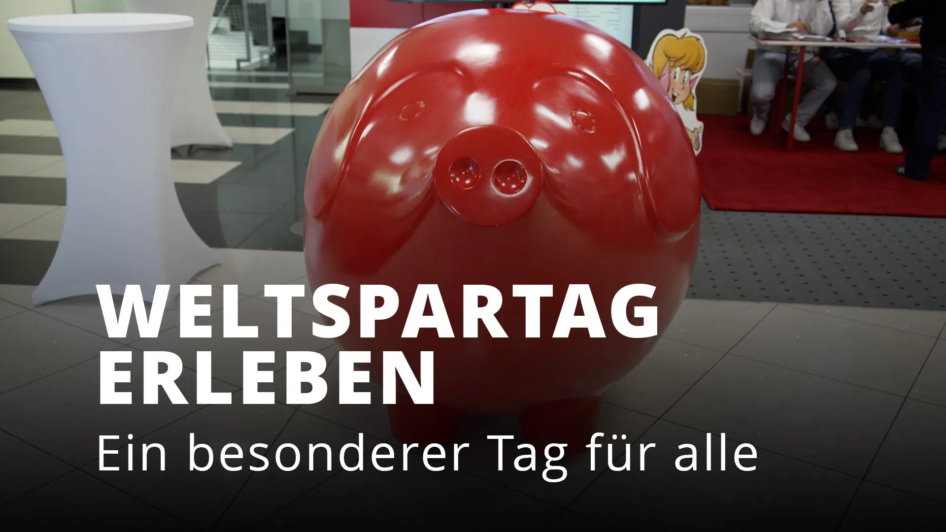 Ein Tag fürs Sparen - Weltspartag in Mülheim-Kärlich