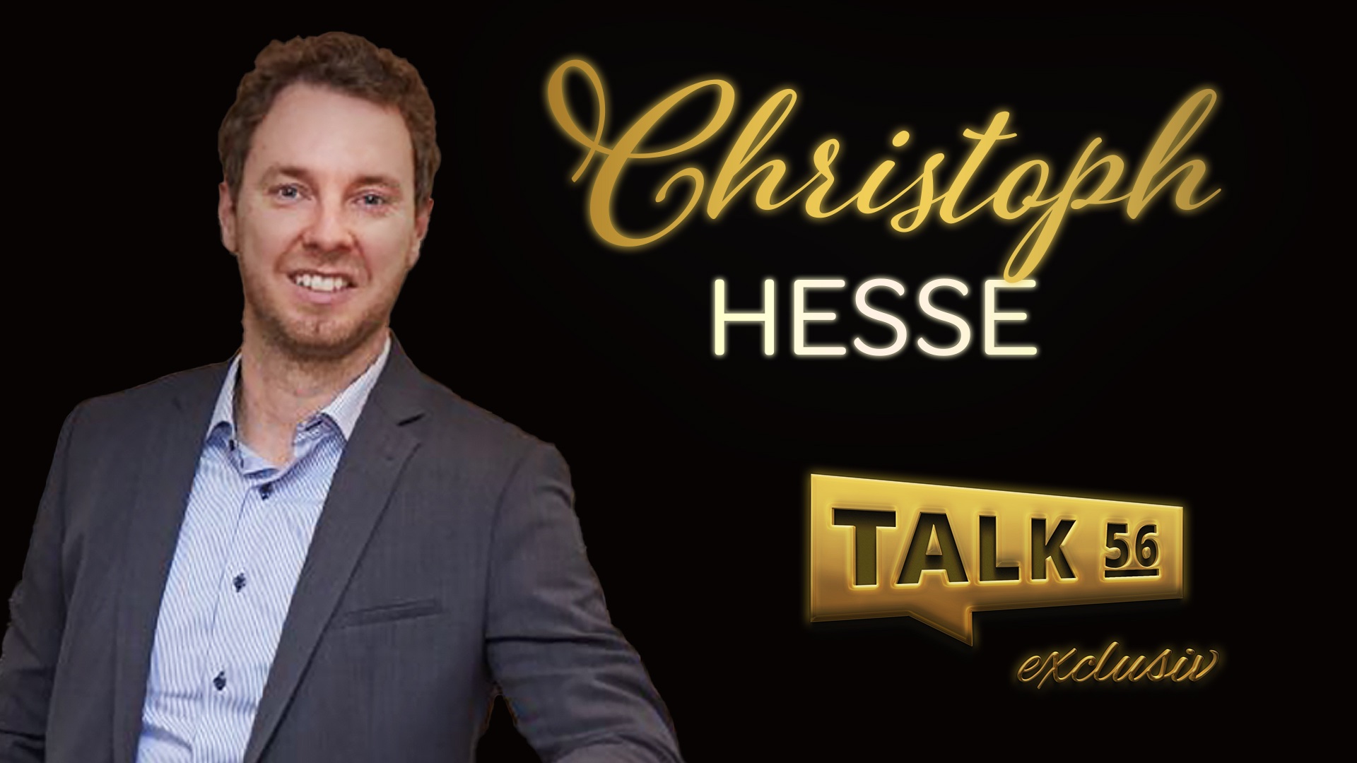 TALK56 exclusiv: Christoph Hesse