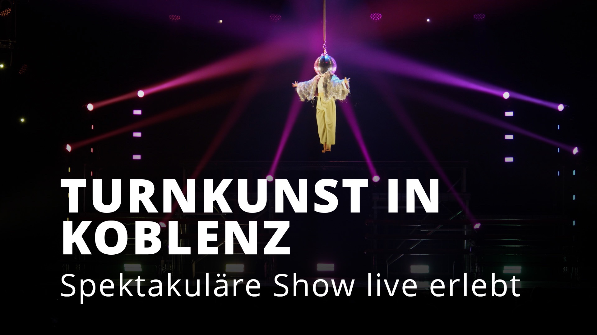 Feuerwerk der Turnkunst - Live in der EPG Arena Koblenz