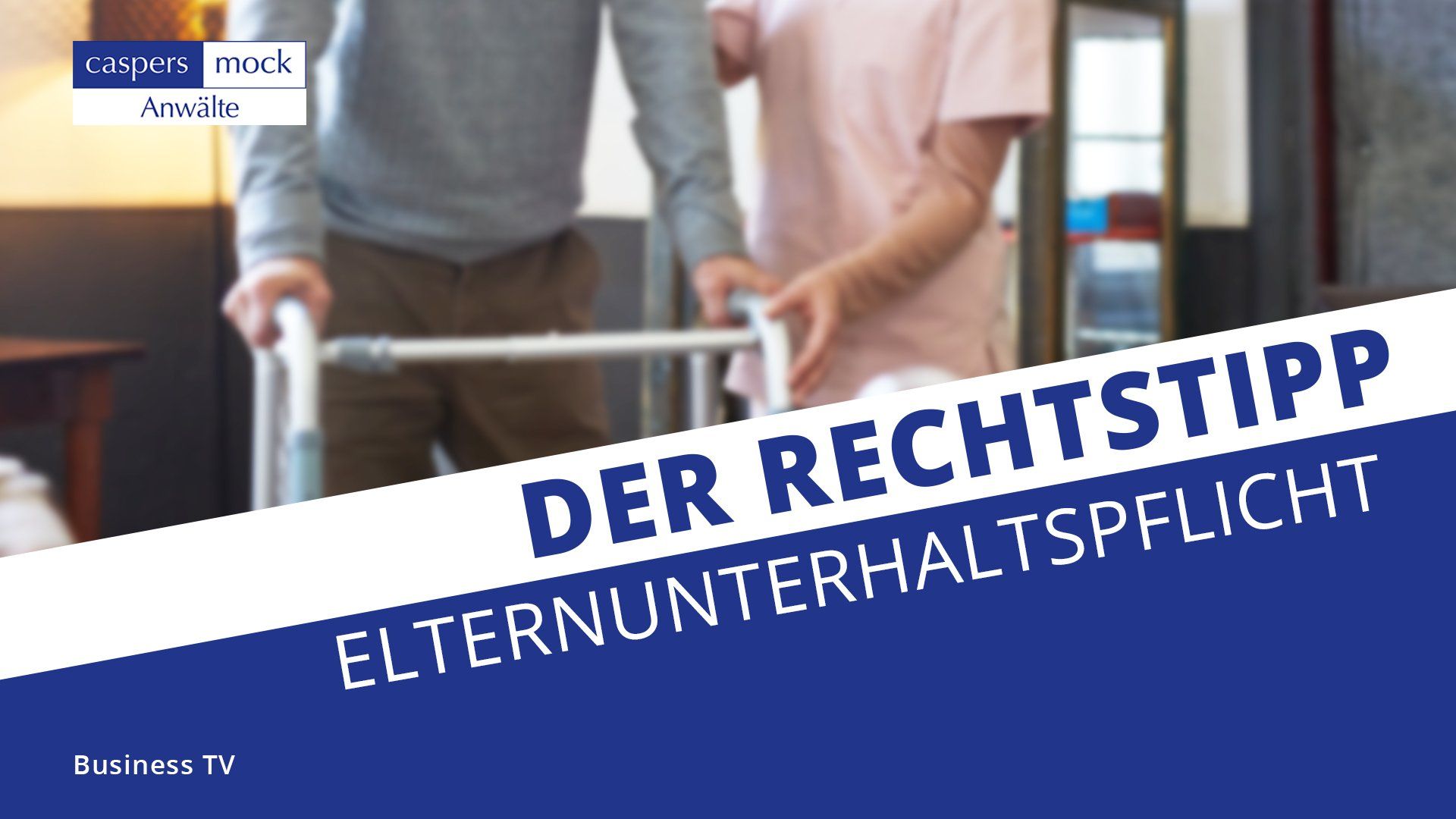 Business TV | Elternunterhaltspflicht - Wann Kinder für die Heimkosten der Eltern zahlen