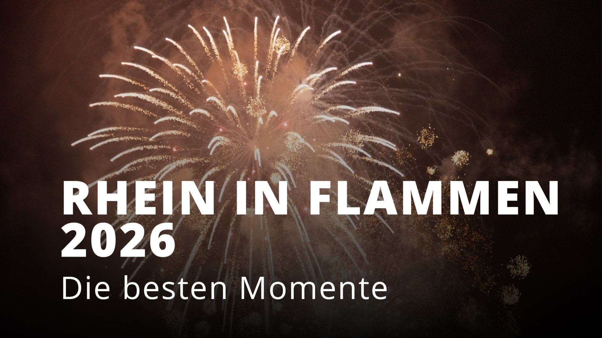 Rhein in Flammen 2026 - Das Best of