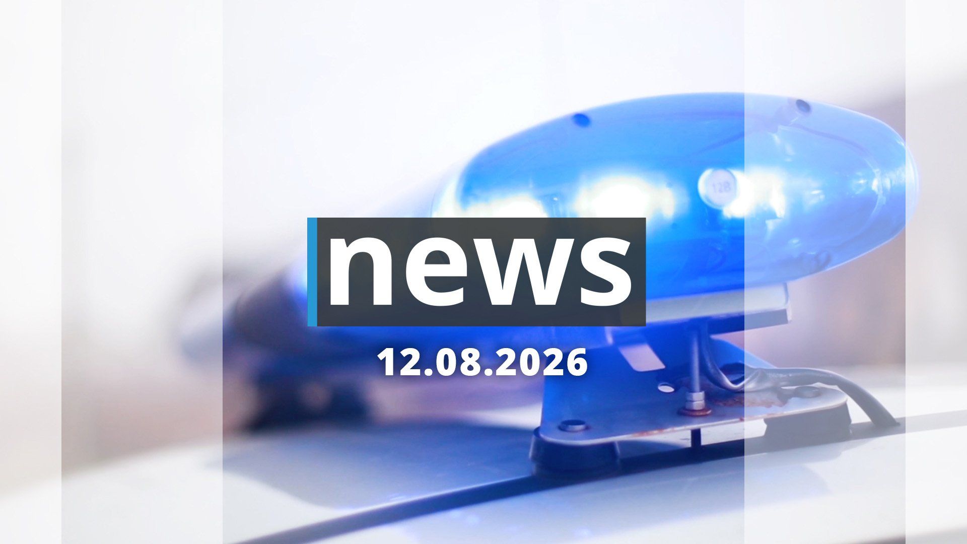 Das Wichtigste von heute | 12.08.2026 Das Wichtigste von heute | 12.08.2026