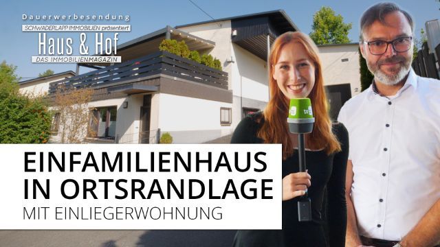 Dauerwerbesendung | Hochwertiges Einfamilienhaus mit Einliegerwohnung