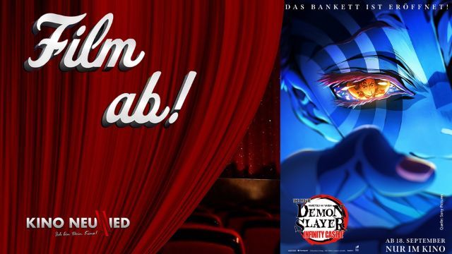 Film ab!  Demon Slayer: Die unendliche Burg