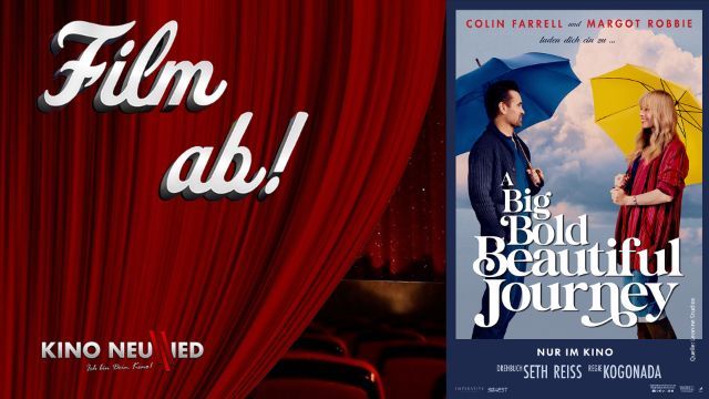 Film ab! - A Big Bold Beautiful Journey