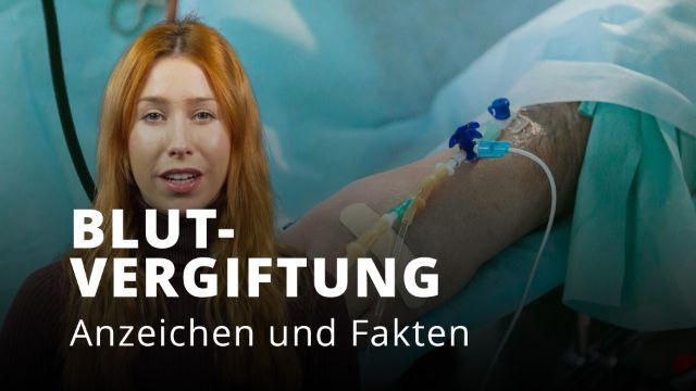 Blutvergiftung erkennen und vorbeugen 