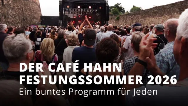 Der Festungssommer 2026 im Café Hahn in Koblenz