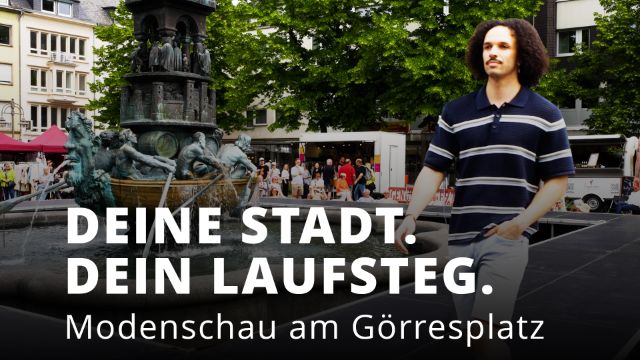 Deine Stadt. Dein Laufsteg | Koblenz Couture am Görresplatz