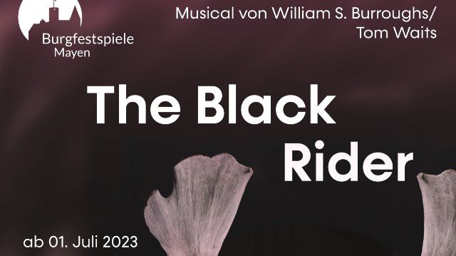 "The Black Rider" auf der Burghofbühne