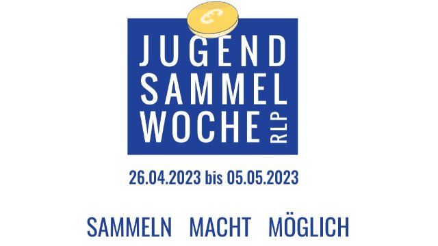 Jugendsammelwoche des Landesjugendringes Rheinland-Pfalz vom 26. April bis 5. Mai 