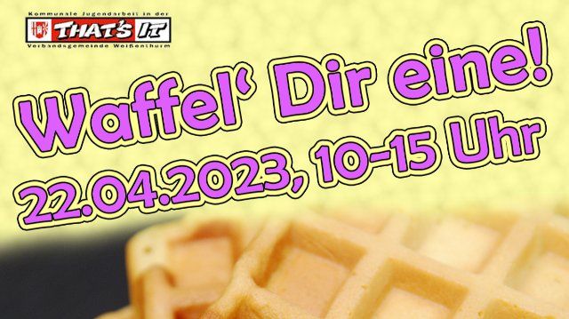 Bei der Aktion „Waffel Dir eine!“ sind noch Plätze frei