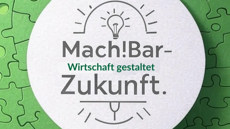 „Mach!Bar – Wirtschaft gestaltet Zukunft“ 