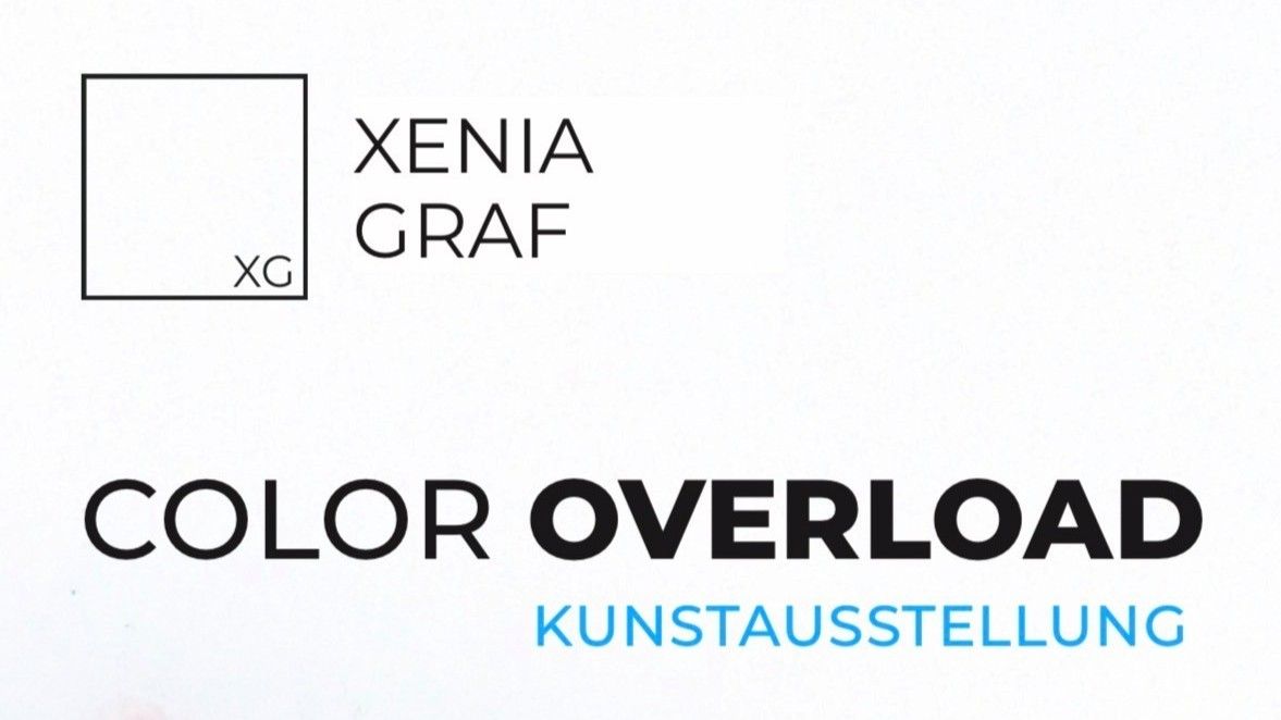 Kunstausstellung „Color Overload“ von Xenia Graf