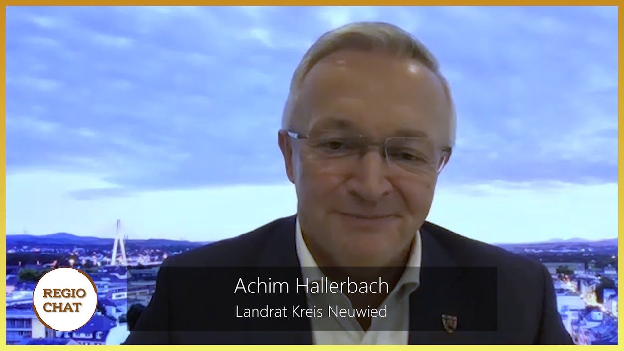 „Regio-Chat" mit Achim Hallerbach (Landrat Kreis Neuwied)